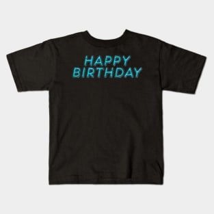 Happy Birthday - Turquoise Kids T-Shirt